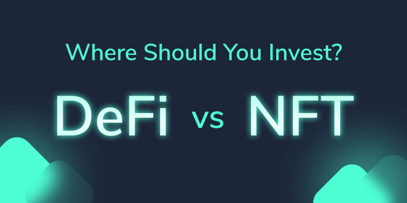 NFT یا DeFi کدام بهتر است؟